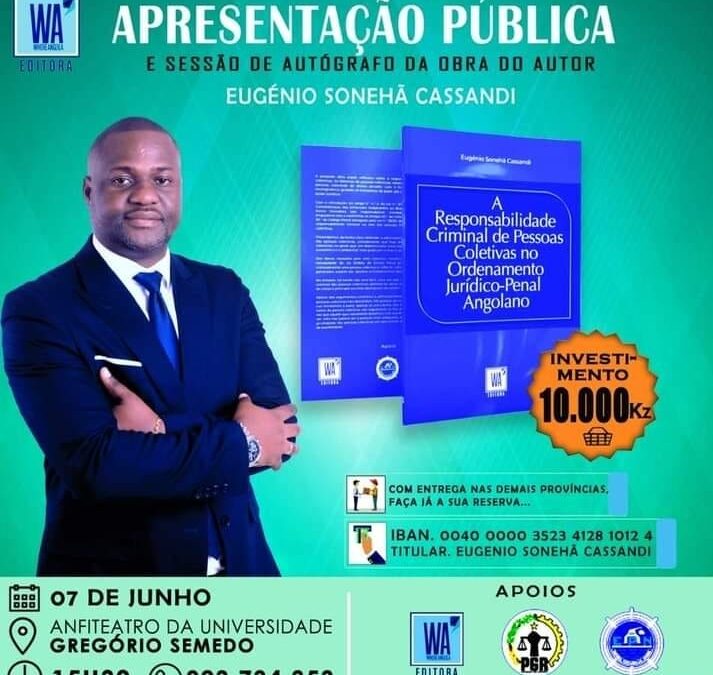 LITERATURA: “RESPONSABILIDADE CRIMINAL DE PESSOAS COLECTIVAS NO ORDENAMENTO JURÍDICO-PENAL ANGOLANO” CHEGOU NO NAMIBE